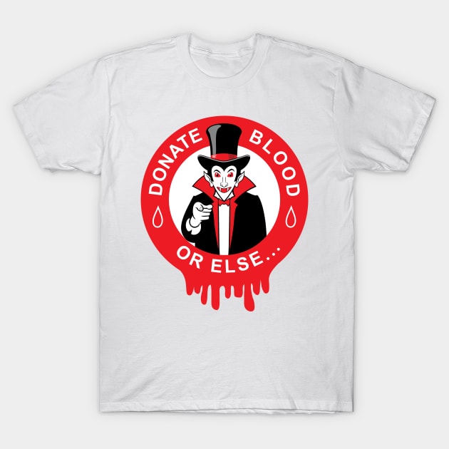 DONATE BLOOD T-Shirt by Cat In Orbit ®